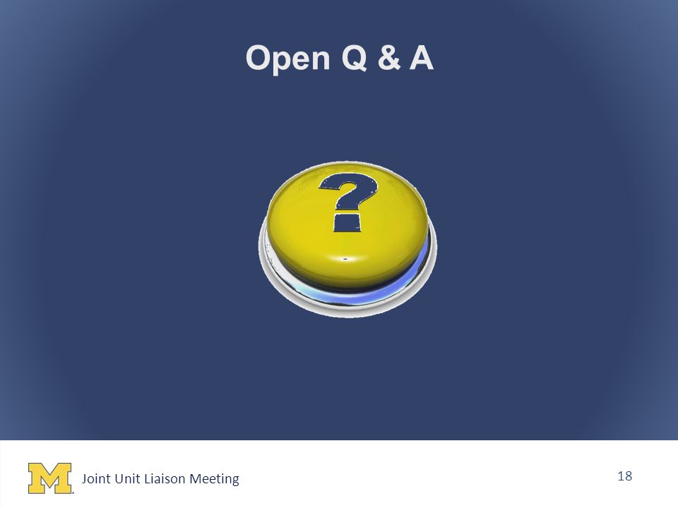 Joint Unit Liaison Meeting 18 Open Q & A
