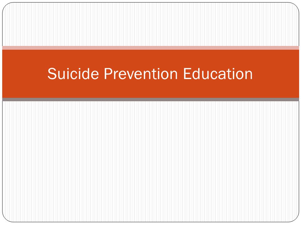 Suicide Prevention Education