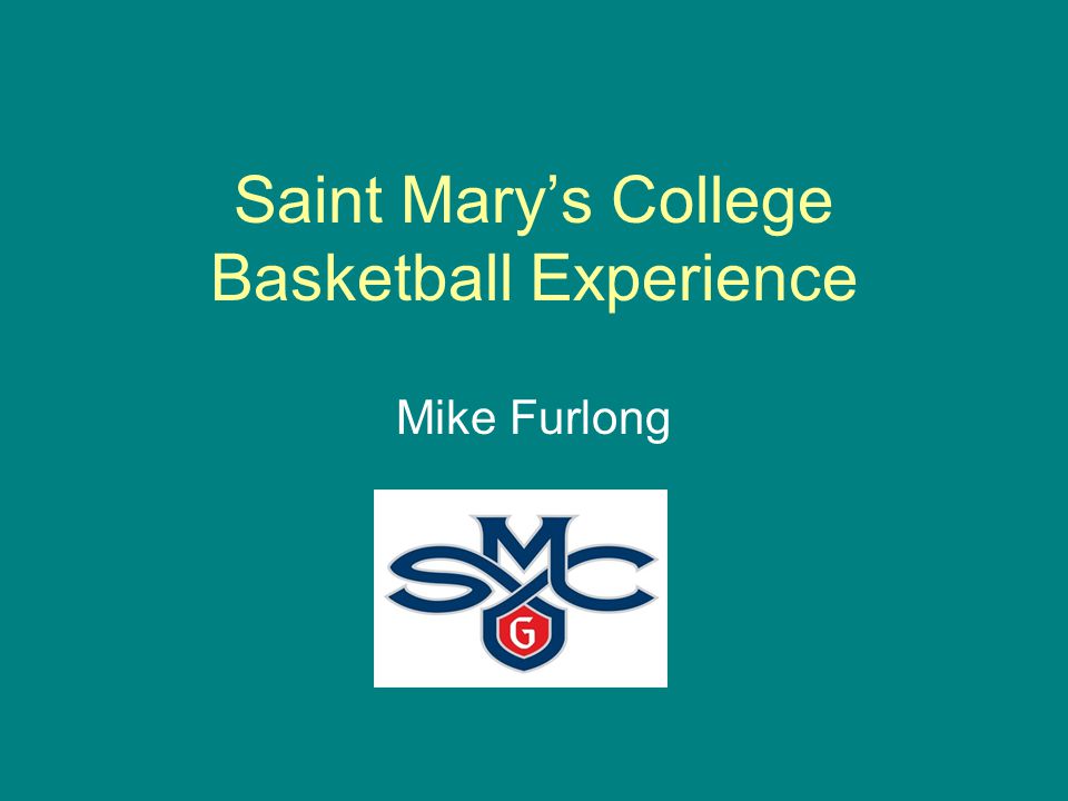 Saint Mary’s College Basketball Experience Mike Furlong