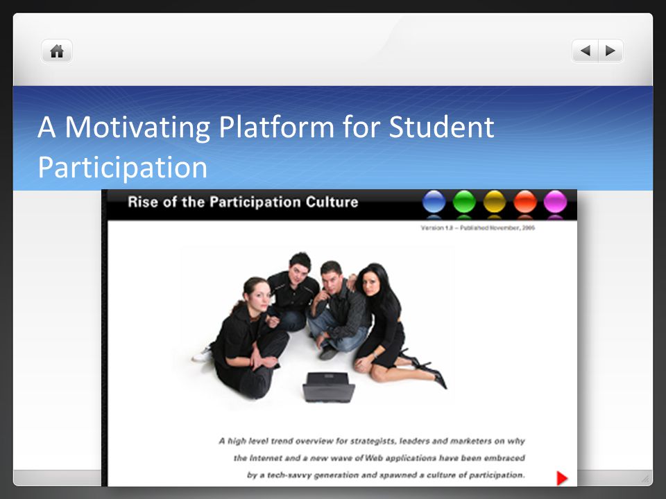A Motivating Platform for Student Participation