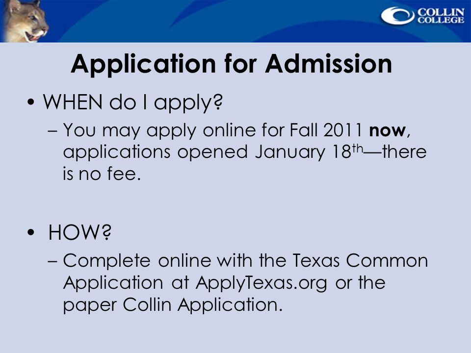 Application for Admission WHEN do I apply.