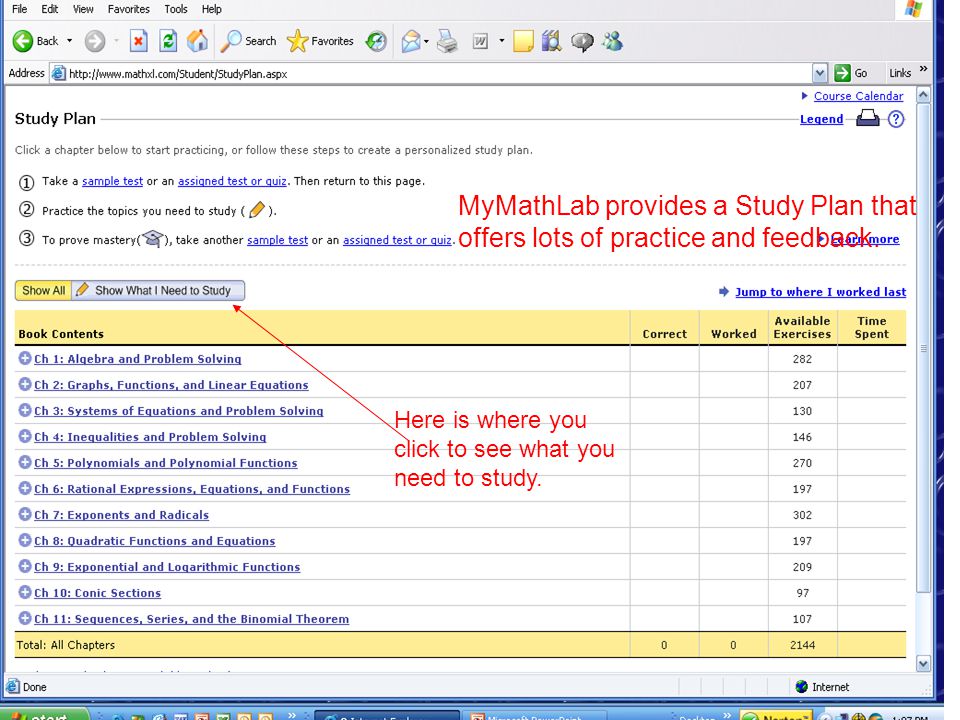 MyMathLab provides a Study Plan that offers lots of practice and feedback.