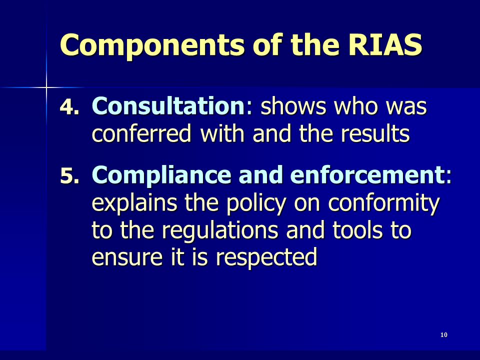 10 4. Consultation: shows who was conferred with and the results 5.