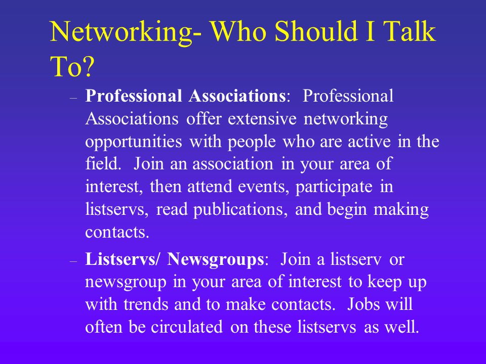 Networking- Who Should I Talk To.