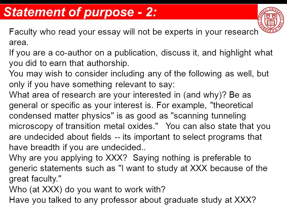 Statement of purpose - 2: Faculty who read your essay will not be experts in your research area.