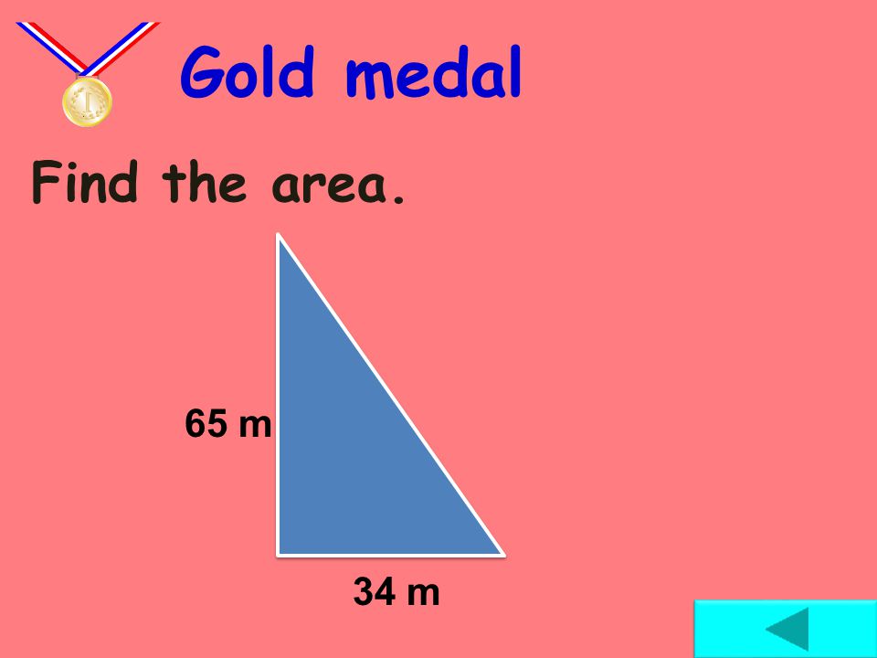 Find the area. Silver medal 10 m