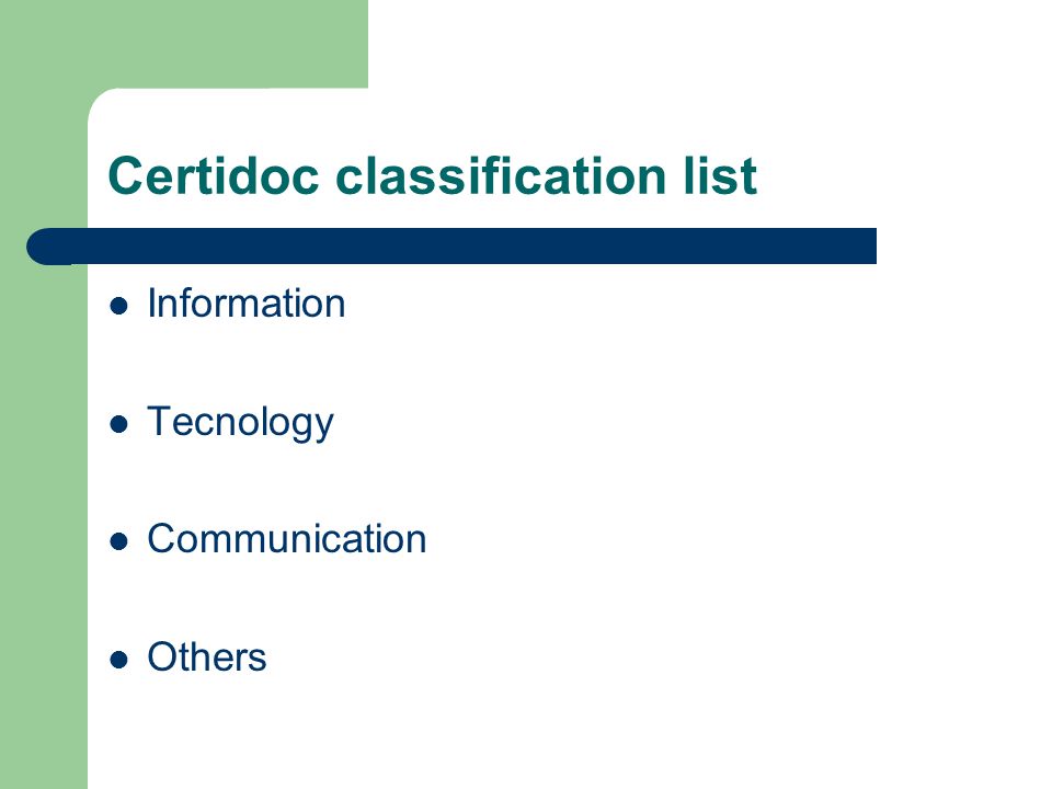 Certidoc classification list Information Tecnology Communication Others