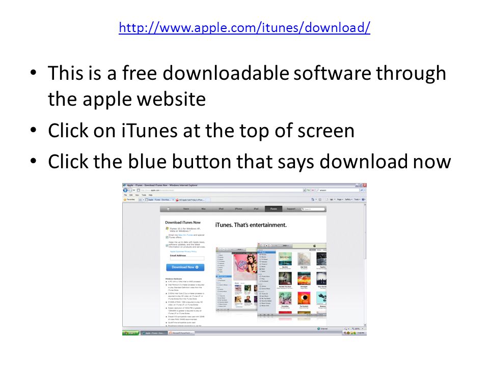 This is a free downloadable software through the apple website Click on iTunes at the top of screen Click the blue button that says download now