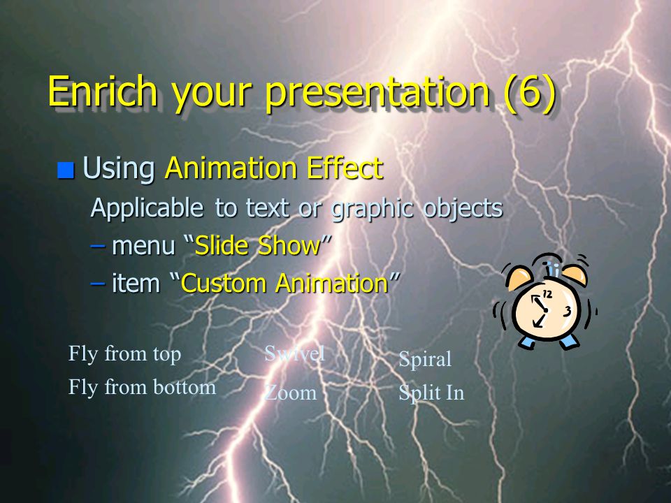 ETU, Faculty of Education PowerPoint 97 for Beginner Enrich your presentation (5) n Using Slide Transition –menu Slide Show –item Slide Transition