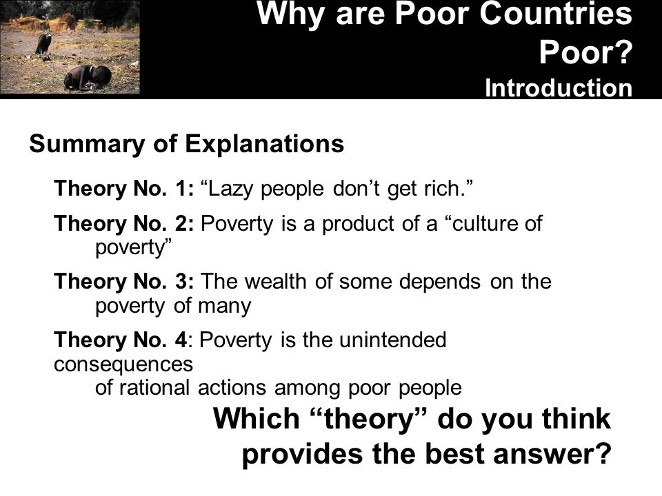 what makes poor countries poor what makes poor countries poor