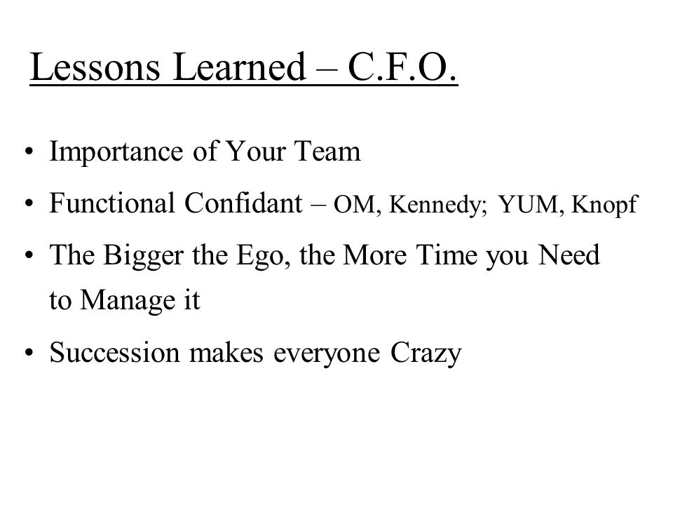 Lessons Learned – C.F.O.