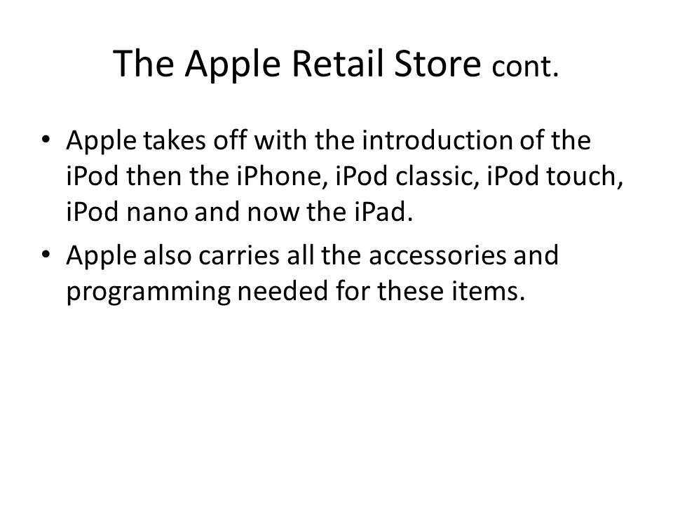 The Apple Retail Store cont.