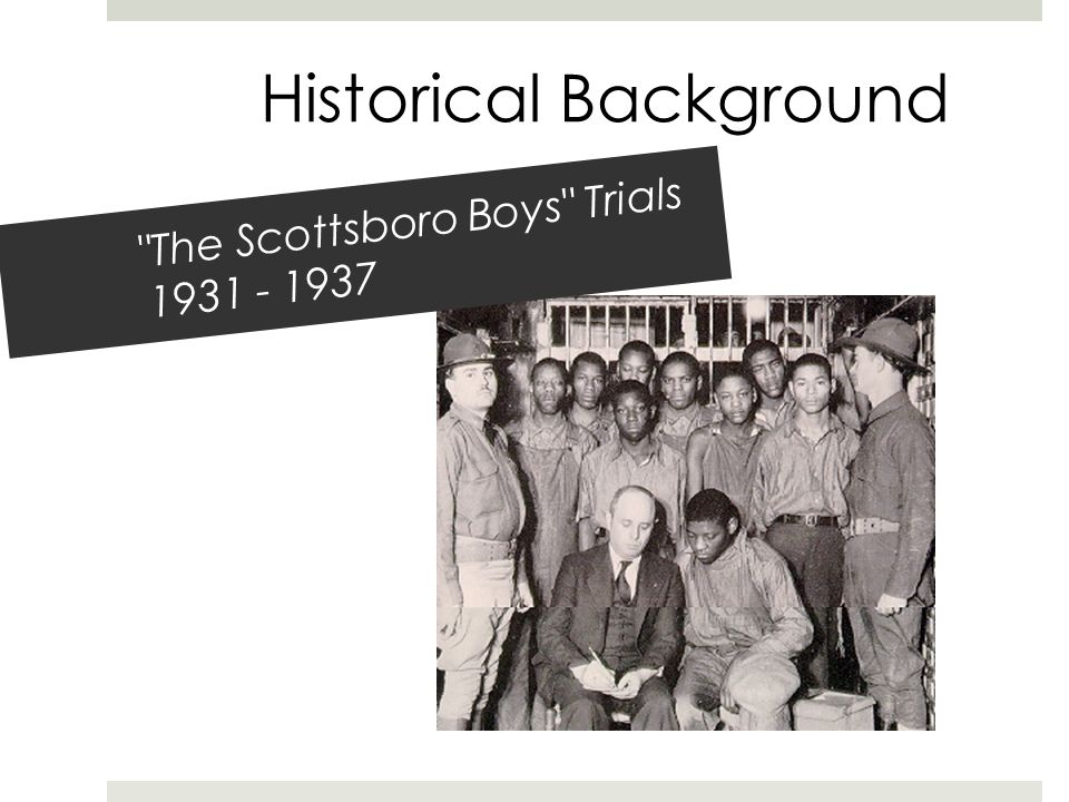 The Scottsboro Boys Trials Historical Background