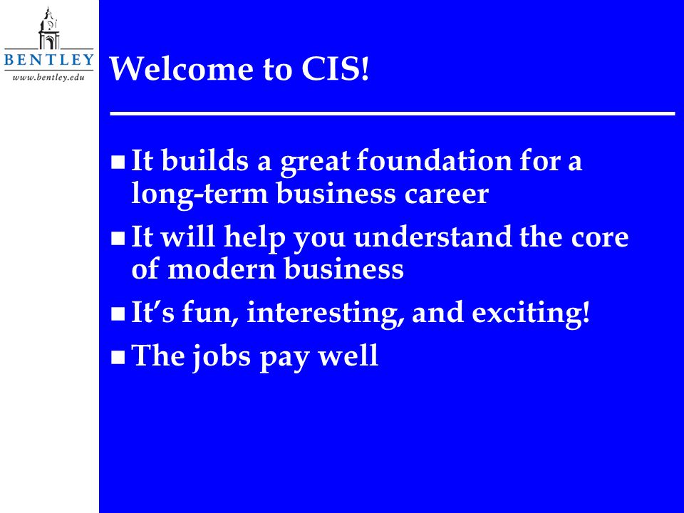 Welcome to CIS.