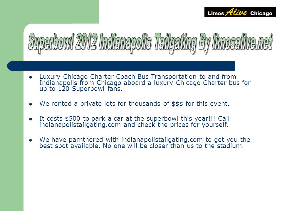 Luxury Chicago Charter Coach Bus Transportation to and from Indianapolis from Chicago aboard a luxury Chicago Charter bus for up to 120 Superbowl fans.