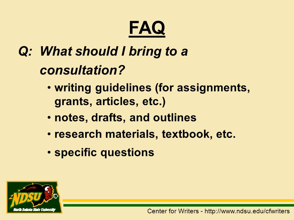 FAQ Q: What should I bring to a consultation.