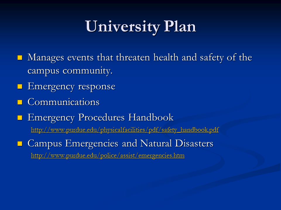 Manages events that threaten health and safety of the campus community.