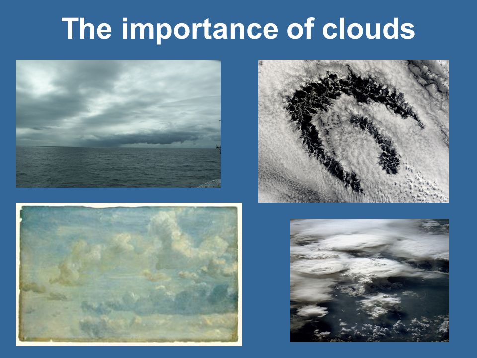 The importance of clouds