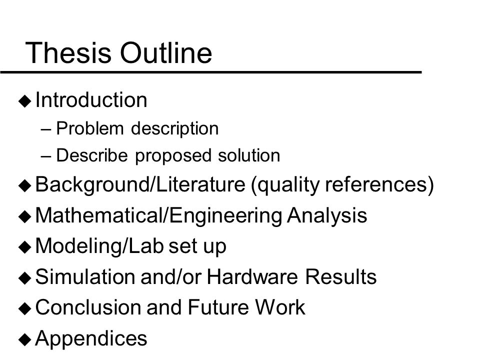 outline of thesis introduction Sample outline with thesis statement doe 1 jane m doe professor smith english 275: 9:30 mwf 27 may 2000 antigone and her morality thesis: antigone is a tragic heroine who believes in her moral duty to the gods over her duty to. outline of thesis introduction Sample outline with thesis statement doe 1 jane m doe professor smith english 275: 9:30 mwf 27 may 2000 antigone and her morality thesis: antigone is a tragic heroine who believes in her moral duty to the gods over her duty to.