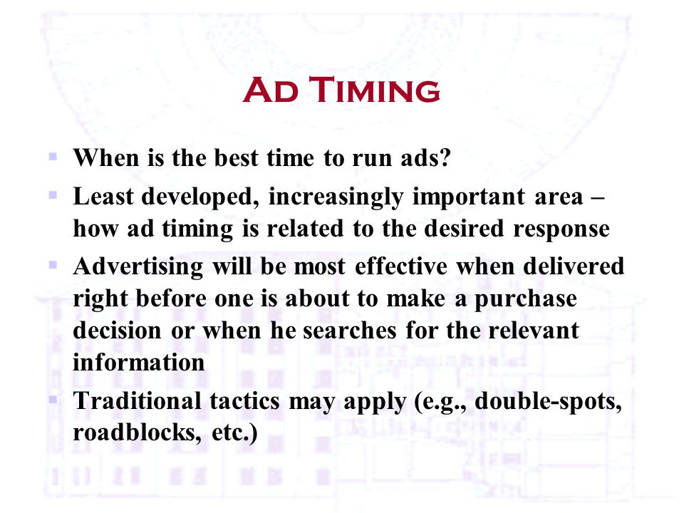 Ad Timing  When is the best time to run ads.