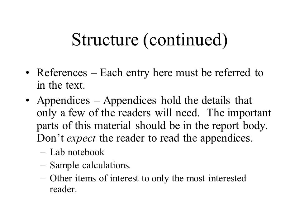References – Each entry here must be referred to in the text.