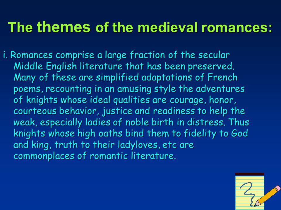 The themes of the medieval romances: i.