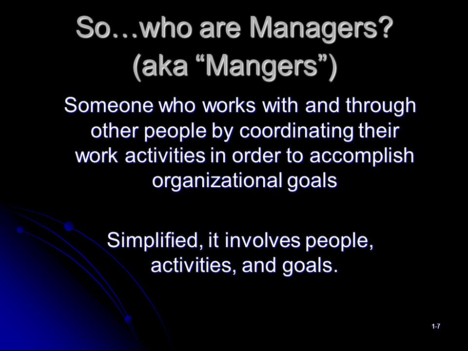 So…who are Managers.
