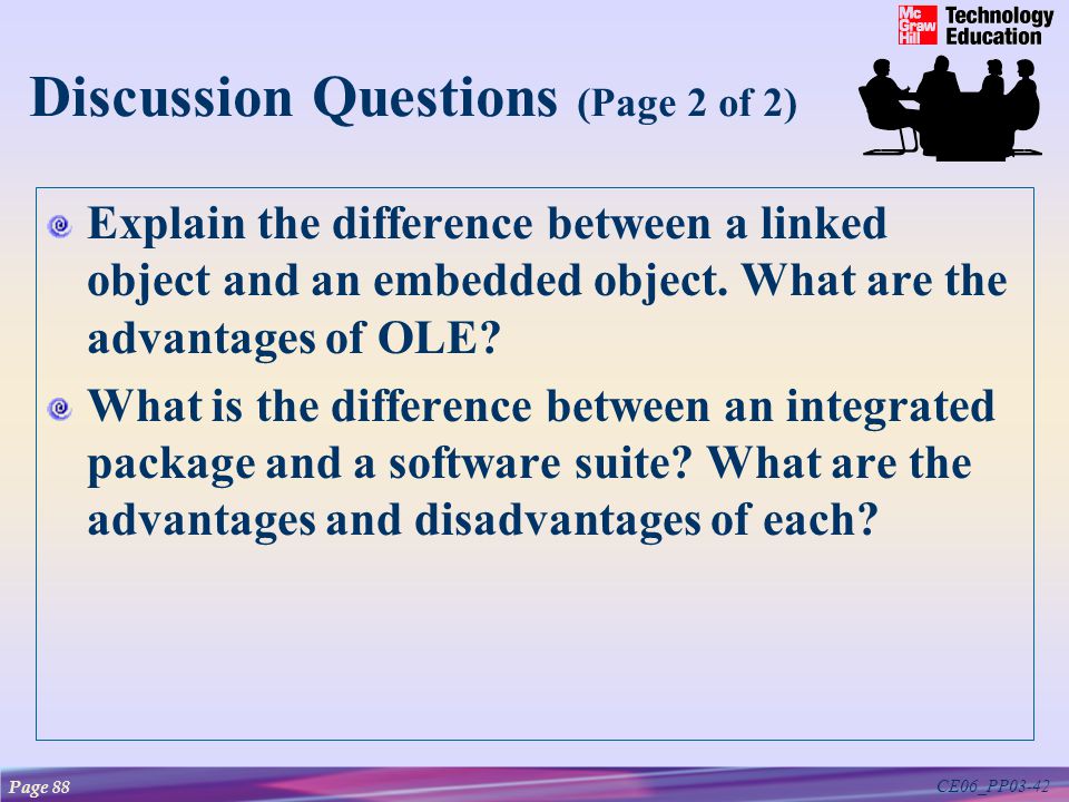CE06_PP03-42 Explain the difference between a linked object and an embedded object.