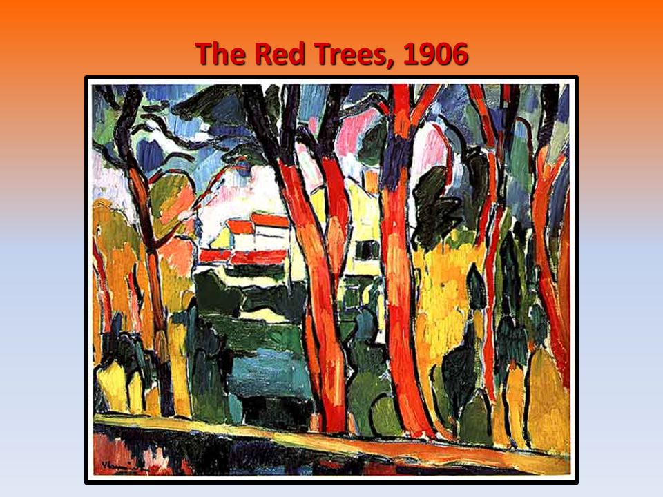 The Red Trees, 1906