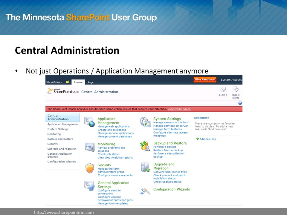 Central Administration Not just Operations / Application Management anymore