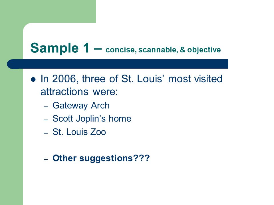 Sample 1 – concise, scannable, & objective In 2006, three of St.