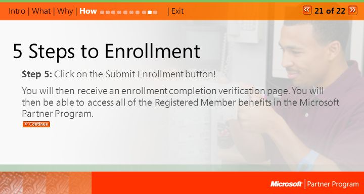 5 Steps to Enrollment Step 5: Click on the Submit Enrollment button.