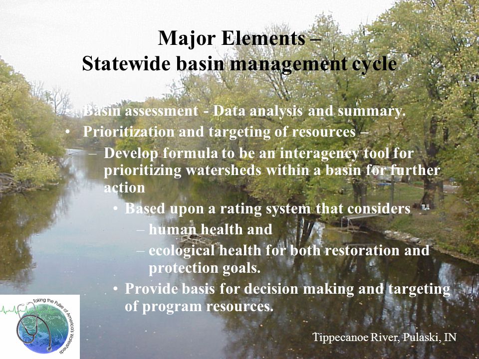 Major Elements – Statewide basin management cycle Basin assessment - Data analysis and summary.