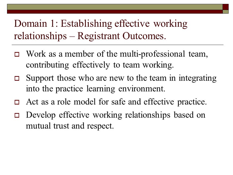 Domain 1: Establishing effective working relationships – Registrant Outcomes.