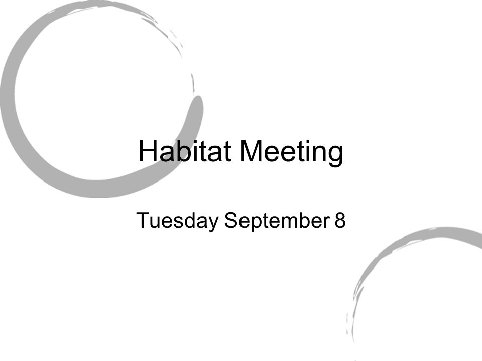 Habitat Meeting Tuesday September 8