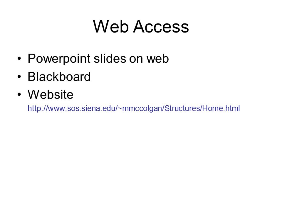 Web Access Powerpoint slides on web Blackboard Website