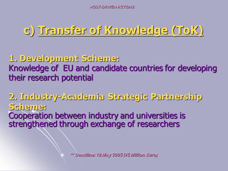 HOST-DRIVEN ACTIONS c) Transfer of Knowledge (ToK) 1.