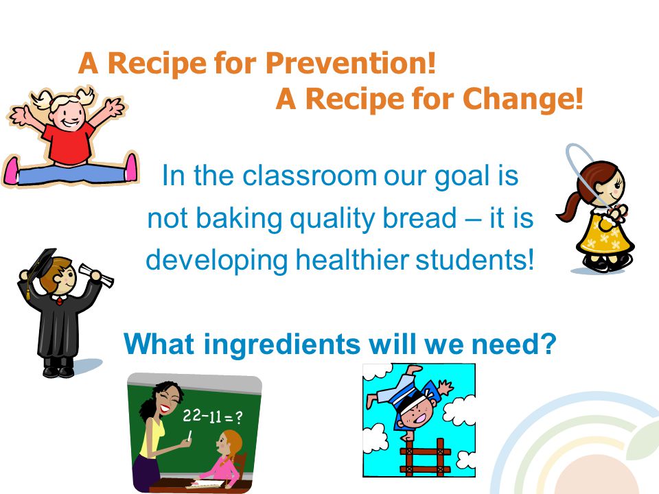 A Recipe for Prevention. A Recipe for Change.