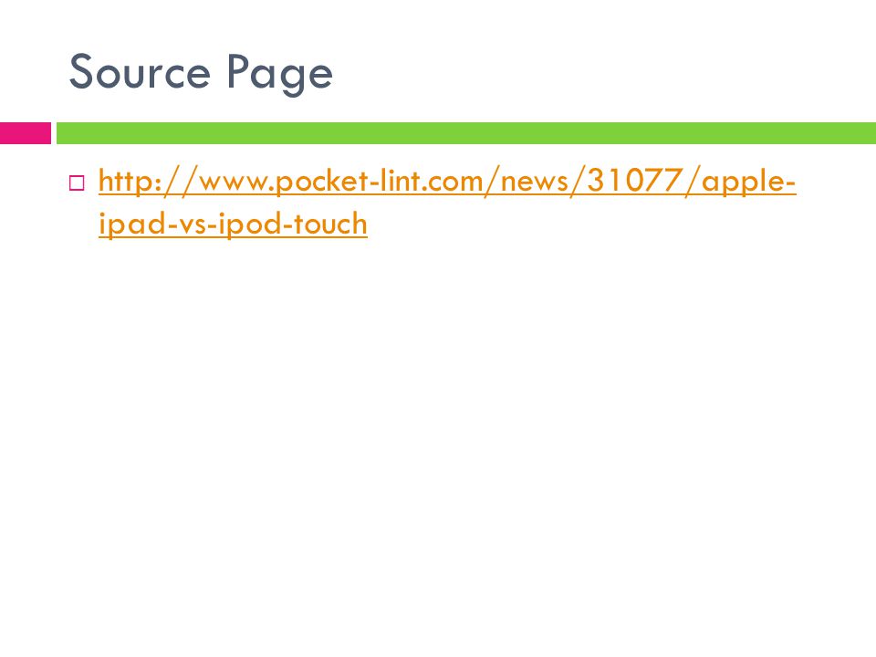 Source Page    ipad-vs-ipod-touch   ipad-vs-ipod-touch