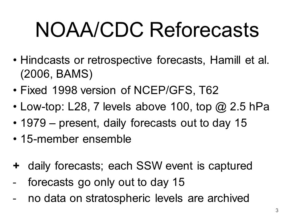 Hindcasts or retrospective forecasts, Hamill et al.