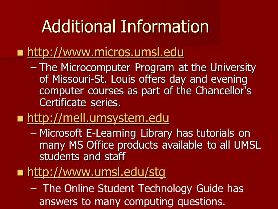 Additional Information     –The Microcomputer Program at the University of Missouri-St.