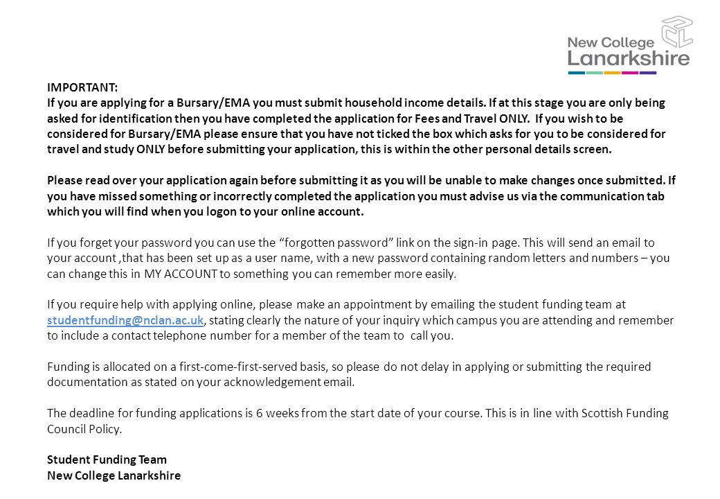 IMPORTANT: If you are applying for a Bursary/EMA you must submit household income details.