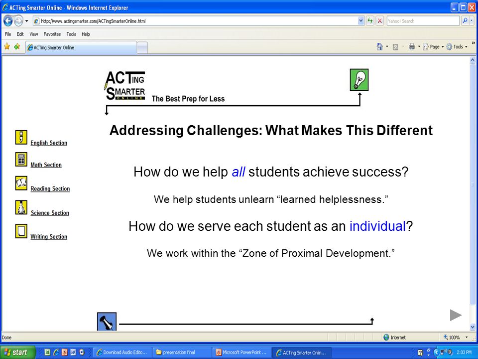 Addressing Challenges: What Makes This Different How do we help all students achieve success.
