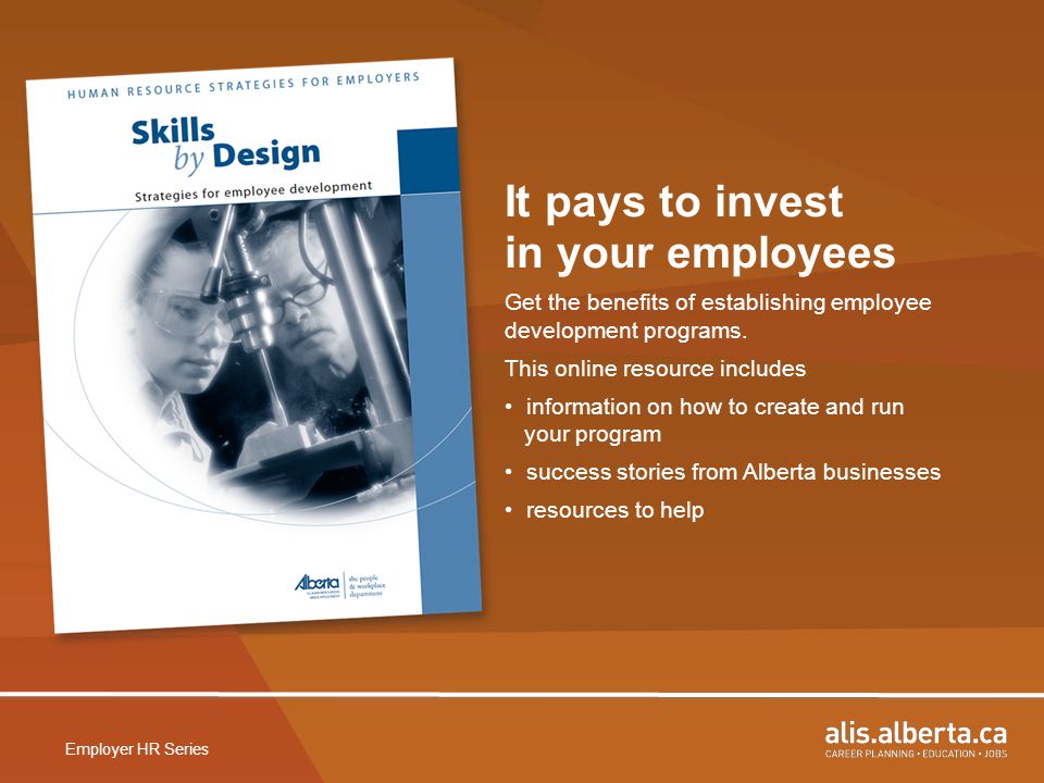 It pays to invest in your employees Get the benefits of establishing employee development programs.