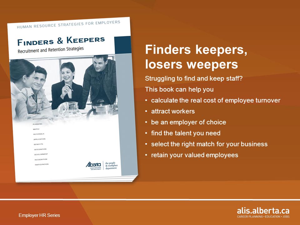 Finders keepers, losers weepers Struggling to find and keep staff.
