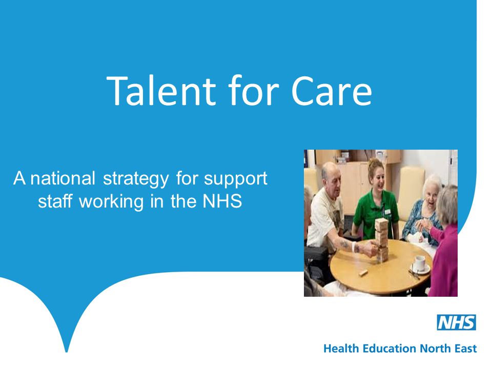 A national strategy for support staff working in the NHS Talent for Care