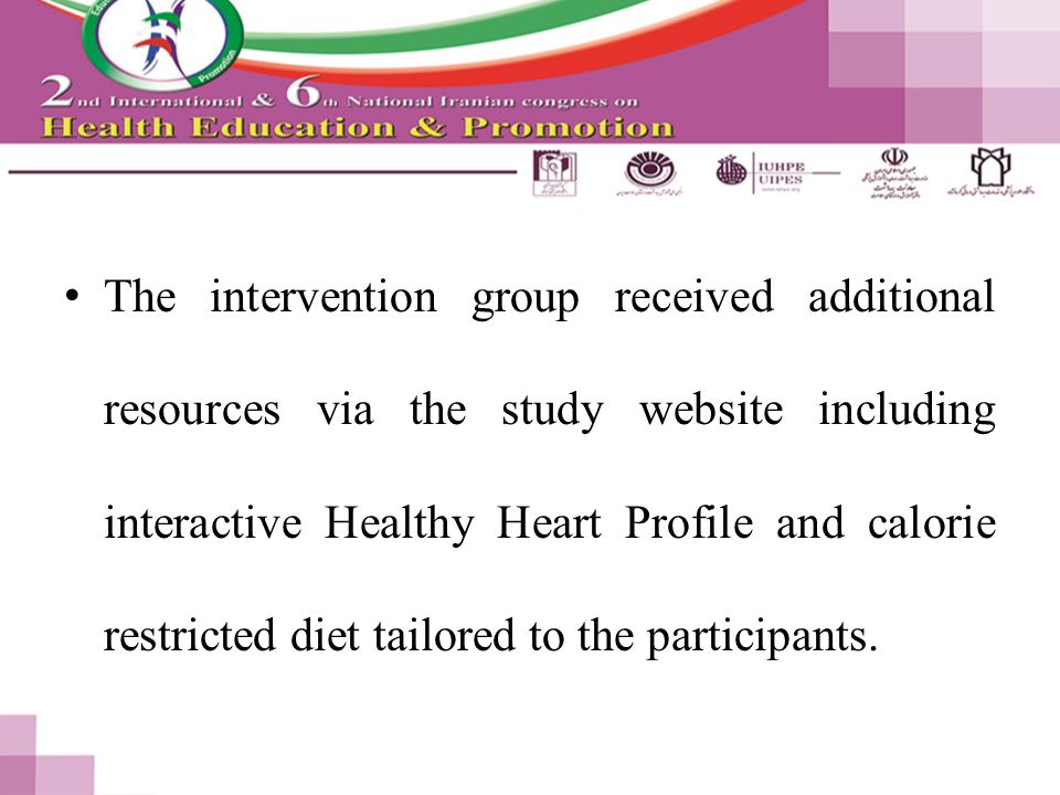 The intervention group received additional resources via the study website including interactive Healthy Heart Profile and calorie restricted diet tailored to the participants.