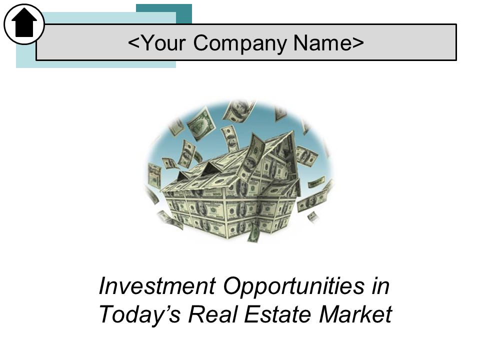 Investment Opportunities in Today’s Real Estate Market