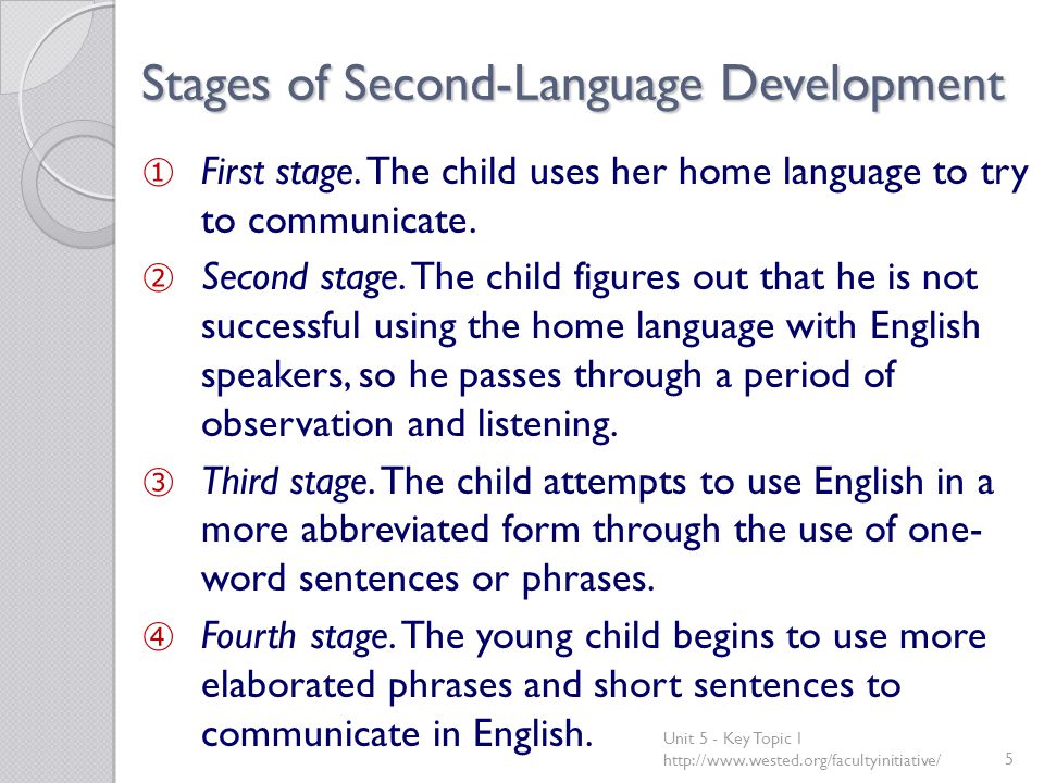 Stages of Second-Language Development ① First stage.