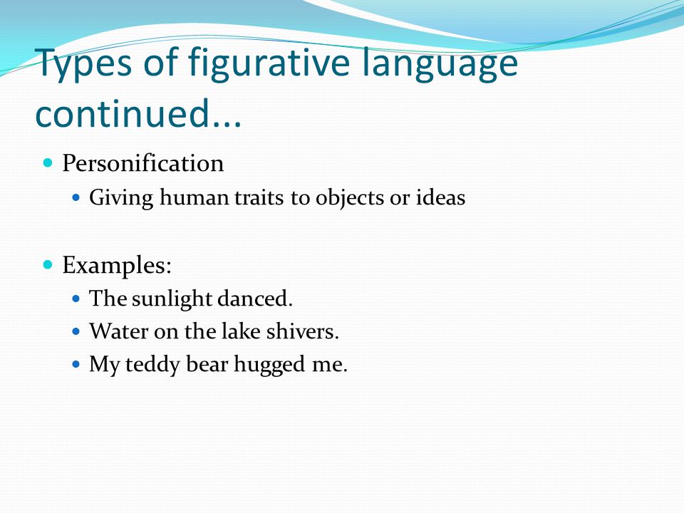 Types of figurative language continued...